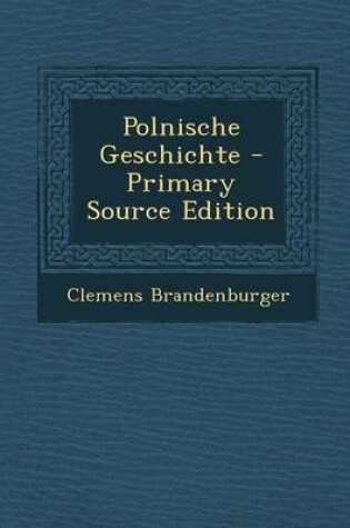 Cover of Polnische Geschichte (Primary Source)