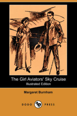 Cover of The Girl Aviators' Sky Cruise(Dodo Press)