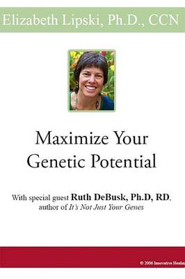 Cover of Maximize Your Genetic Potential