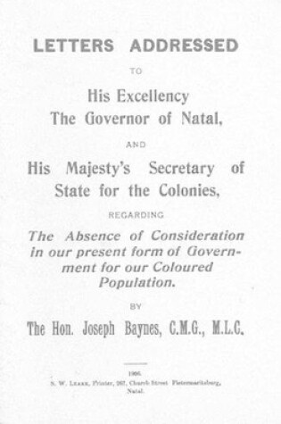 Cover of Letters.regarding the Absence of Considertion in Our Present Form of Government for Our Coloured Population (1906) Book 2