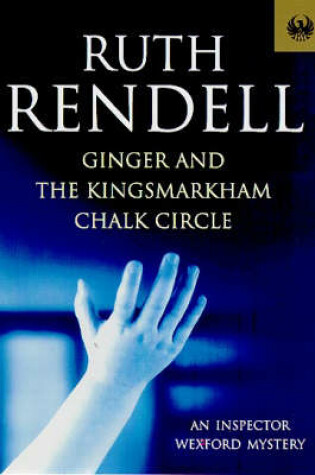 Cover of Ginger and the Kingsmarkham Chalk Circle