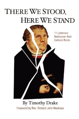 Cover of There We Stood, Here We Stand