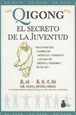 Cover of Qigong: El Secreto de la Juventud
