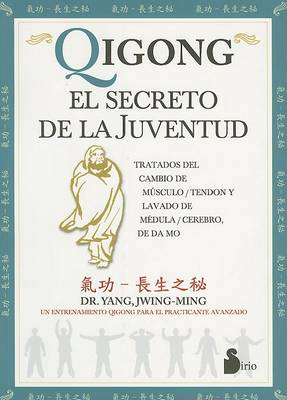 Book cover for Qigong: El Secreto de la Juventud