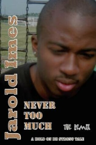 Cover of Never Too Much - The Remix