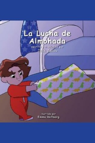 Cover of La Lucha de Almohada