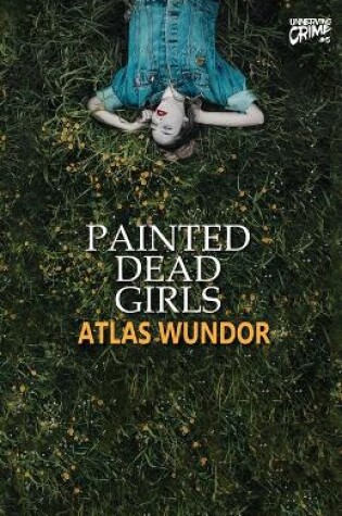 Cover of Painted Dead Girls