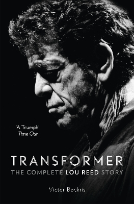 Book cover for Transformer: The Complete Lou Reed Story