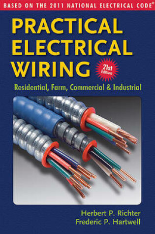 Cover of Practical Electrical Wiring: Residential, Farm, Commercial and Industrial