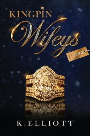 Cover of Kingpin Wifeys Vol. 8