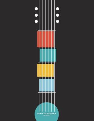 Book cover for Guitar Tab Notebook 120 Pages