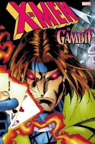Cover of X-men: The Trial Of Gambit