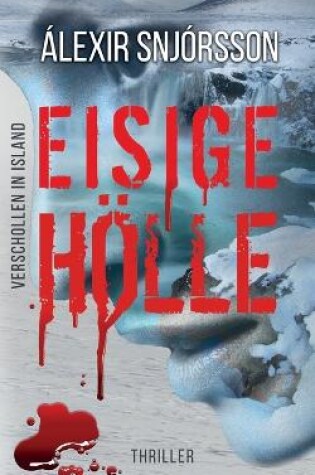 Cover of EISIGE HÖLLE - Verschollen in Island