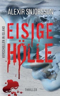 Cover of EISIGE HÖLLE - Verschollen in Island