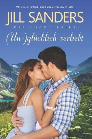 Cover of (Un-)glücklich verliebt