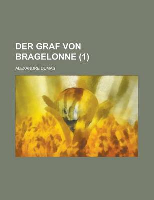 Book cover for Der Graf Von Bragelonne (1 )