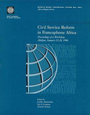 Cover of Civil Service Reform in Francophone Africa