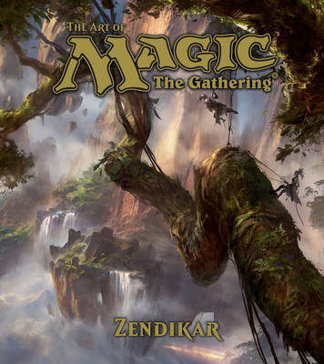Cover of The Art of Magic: The Gathering - Zendikar