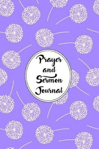 Cover of Prayer and Sermon Journal Notebook Dandelions Pattern 5