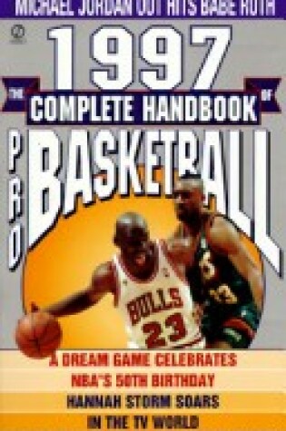 Cover of The 1997 Complete Handbook of Pro Basketball