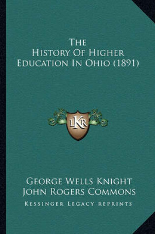 Cover of The History of Higher Education in Ohio (1891)