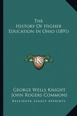 Book cover for The History of Higher Education in Ohio (1891)