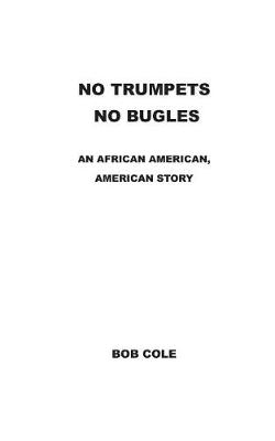 Cover of No Trumpets, No Bugles