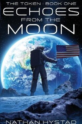 Cover of Echoes From the Moon