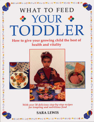 Book cover for What to Feed Your Toddler