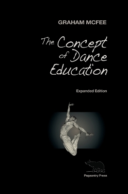 Book cover for The Concept of Dance Education