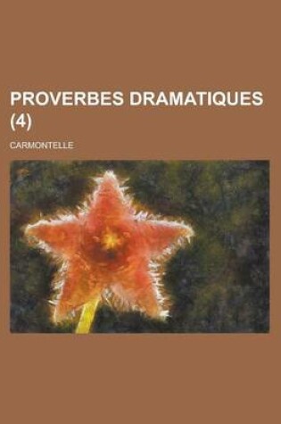 Cover of Proverbes Dramatiques (4)