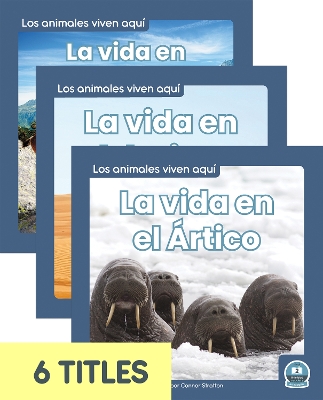 Cover of Los animales viven aquí (Animals Live Here) (Set of 6)