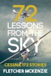 Book cover for 72 Lessons From The Sky