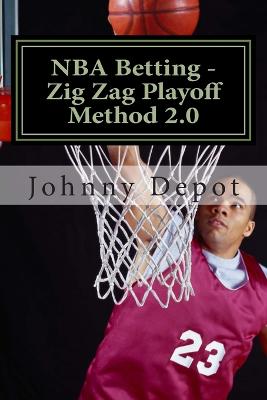 Book cover for NBA Betting - Zig Zag Playoff Method 2.0