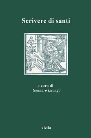 Cover of Scrivere Di Santi