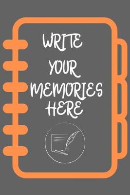 Book cover for write your memories here