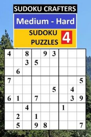 Cover of Medium - Hard SUDOKU PUZZLES 4