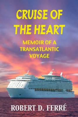 Book cover for Cruise of the Heart