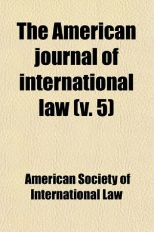 Cover of The American Journal of International Law Volume 5