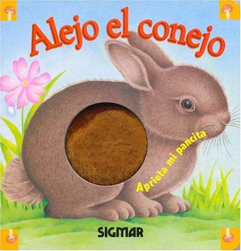 Book cover for Alejo El Conejo. - Aprieta Mi Pancita