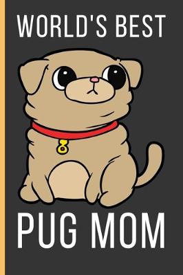 Book cover for World's Best Pug Mom