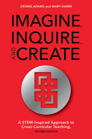 Cover of Imagine, Inquire, and Create