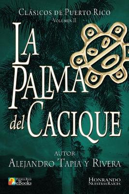 Book cover for La Palma del Cacique