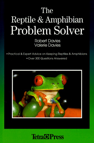 Cover of The Reptile and Amphibian Problem Solver