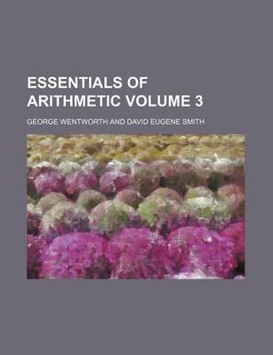 Book cover for Essentials of Arithmetic Volume 3