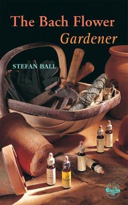 Book cover for The Bach Flower Gardener