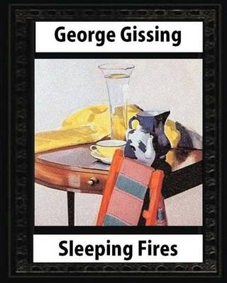 Book cover for Sleeping Fires (1895). by George Gissing (novel)