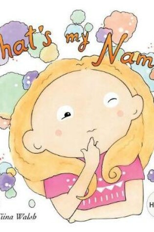 Cover of What's my name? HILARY