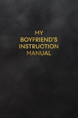 Book cover for My Boyfriend's Instruction Manual