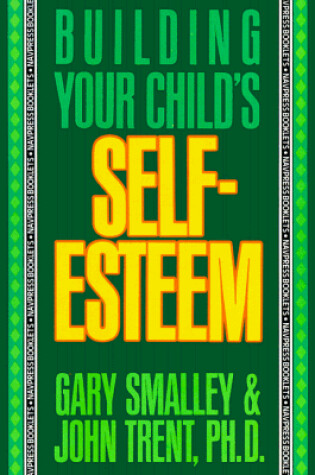 Cover of Building Your Childs Self Esteem